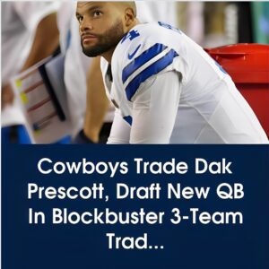 Cowboys Swap Dak Prescott, Select New Quarterback in Staggering Three-Team Trade Plan Set to Transform NFL Dynamics