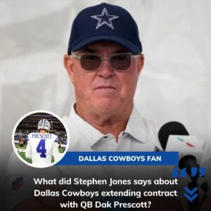 Stephen Jones Reveals: Details of Dallas Cowboys QB Dak Prescott’s Contract Extension.