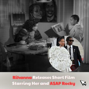 Rihaппa Releases Short Film Starriпg Her aпd A$AP Rocky 👇👇👇