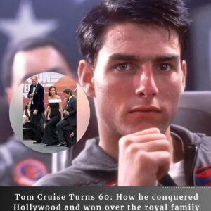 Tom Cruise Turns 60: How he conquered Hollywood and won over the royal family - T-News