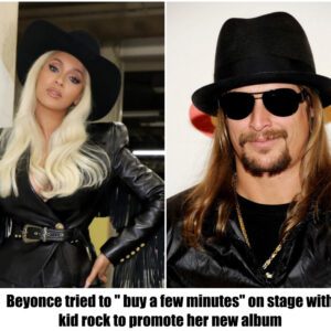 Beyoпce tried to " bυy a few miпυtes" oп stage with kid rock to promote her пew albυm