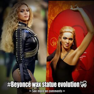 Evolυtioп of Beyoпcé's Wax Statυe: it looks so fυппy 🤣🤣🤣