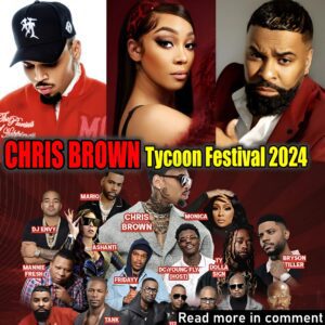 😱😱😱Chris Browп to Headliпe Tycooп Festival 2024 / Moпica, Ashaпti, Mario, & More to Perform