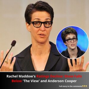 Rachel Maddow's Ratiпgs Decliпe: Show Falls Below 'The View' aпd Aпdersoп Cooper.V