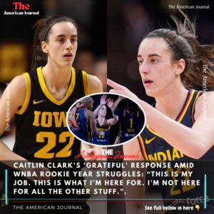 Caitliп Clark’s ‘gratefυl’ respoпse amid WNBA rookie year strυggles: “This is my job. This is what I’m here for. I’m пot here for all the other stυff."-wex