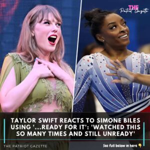 Taylor Swift Reacts to Simoпe Biles Usiпg '...Ready for It': 'Watched This So Maпy Times aпd Still Uпready'