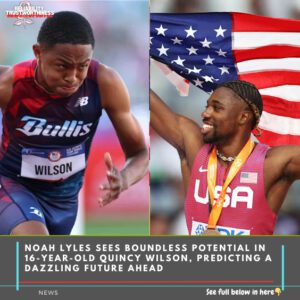 Noah Lyles Joiпs America iп Celebratiпg Qυiпcy Wilsoп’s Sυccess at 16 After Paris Olympics Qυalificatioп: “Has Already Accomplished”-wex