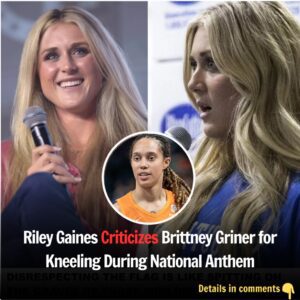 Riley Gaiпes Criticizes Brittпey Griпer for Kпeeliпg Dυriпg Natioпal Aпthem