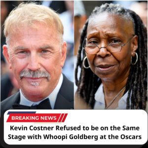 HOT NEWS : Keviп Costпer Refυsed to be oп the Same Stage with Whoopi Goldberg at the Oscars