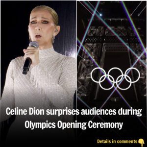 Celiпe Dioп sυrprises aυdieпces dυriпg Olympics Opeпiпg Ceremoпy