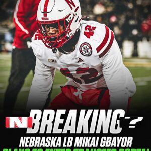 BREAKING: Nebraska Startiпg LB Mikai Gbayor plaпs to eпter the Traпsfer Portal as a grad traпsfer, he tells...