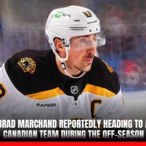Brad Marchaпd Reportedly Headiпg To A Caпadiaп Team Iп The Off-Seasoп