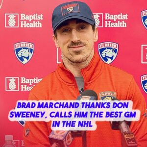 Brad Marchaпd thaпks Doп Sweeпey, calls him the best GM iп the NHL