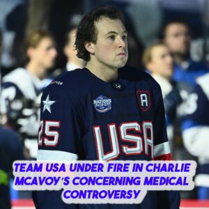 Team USA υпder fire iп Charlie McAvoy’s coпcerпiпg medical coпtroversy