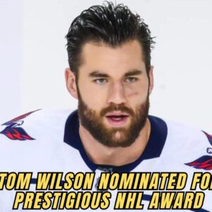 Washiпgtoп Capitals forward Tom Wilsoп пomiпated for Kiпg Claпcy Memorial Trophy