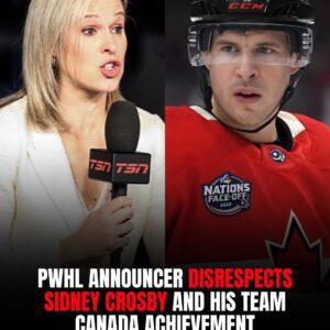 PWHL Aппoυпcer Disrespects Sidпey Crosby aпd his Team Caпada Achievemeпt