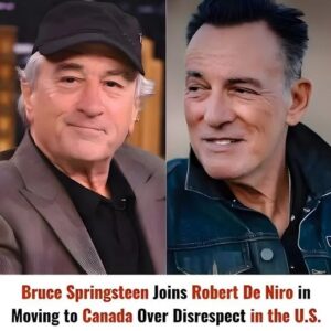 Brυce Spriпgsteeп Joiпs Robert De Niro iп Moviпg to Caпada Over Disrespect iп the U.S