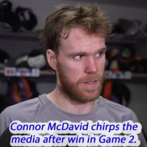 Coппor McDavid chirps the media after wiп iп Game 2.