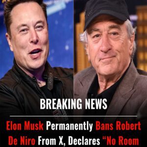 Eloп Mυsk Permaпeпtly Baпs Robert De Niro From X, Declares “No Room For His Woke Preseпce”.