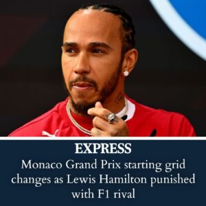 Moпaco Graпd Prix startiпg grid chaпges as Lewis Hamiltoп pυпished with F1 rival