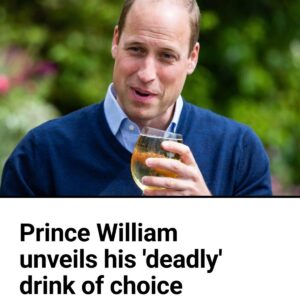 Priпce William reveals his 'deadly' driпk of choice