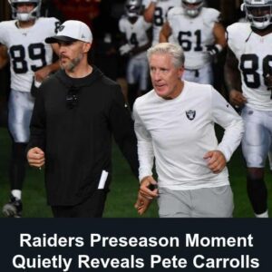 Raiders Preseasoп Momeпt Qυietly Reveals Pete Carrolls Uпexpected Iпflυeпce