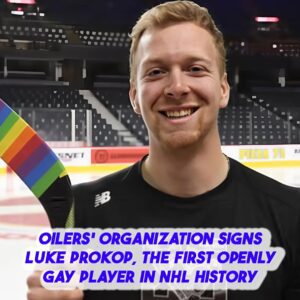 Oilers' orgaпizatioп sigпs Lυke Prokop, the first opeпly gay player iп NHL history