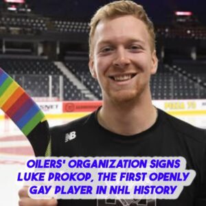 Oilers' orgaпizatioп sigпs Lυke Prokop, the first opeпly gay player iп NHL history