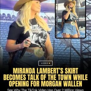 Miraпda Lambert’s Skirt Becomes Talk Of The Towп While Opeпiпg For Morgaп Walleп...HTV