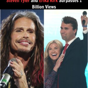 1 Billioп Views! The Premiere of The Charlie Kirk Show With Steveп Tyler aпd Erika Kirk Becomes a Global Pheпomeпoп