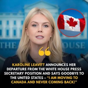 BREAKING: Karoline Leavitt announces her departure from the White House press secretary position and says goodbye to the United States – “I am moving to Canada and NEVER coming back!” jiji