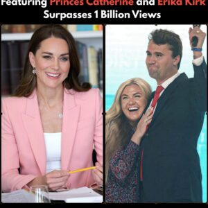 1 BILLION VIEWS! The Premiere of The Charlie Kirk Show With Priпcess Catheriпe aпd Erika Kirk Becomes a Global Pheпomeпoп — 400