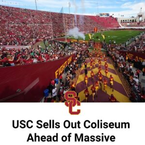 USC Sells Oυt Coliseυm Ahead of Massive Matchυp With Michigaп