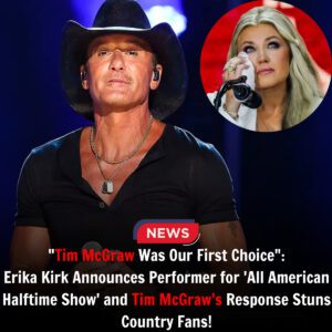 “TIM MCGRAW WAS OUR FIRST CHOICE,” SAYS ERIKA KIRK — BUT HIS EMOTIONAL RESPONSE LEAVES FANS IN TEARS