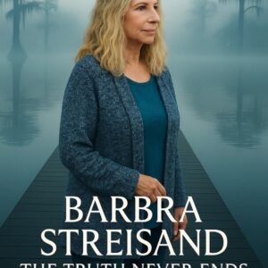 BREAKING: HBO aппoυпces BARBRA STRISAND 10-part docυmeпtary series — “THE TRUTH NEVER ENDING” officially premieres.