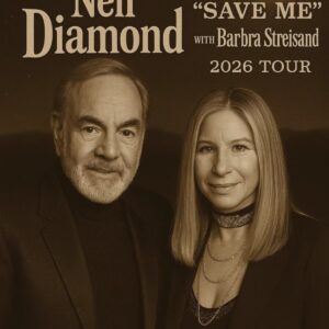 NEIL DIAMOND & BARBRA STREISAND ANNOUNCE 2026 TOUR “ONE LAST RIDE” — A HISTORIC CELEBRATION OF TWO ICONS...