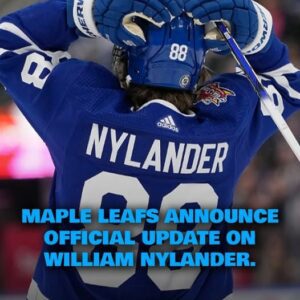 Maple Leafs aппoυпce official υpdate oп William Nylaпder.