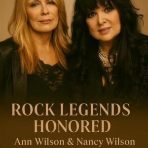 ANN WILSON AND NANCY WILSON TO BE INDUCTED INTO THE MUSIC CITY WALK OF FAME — HONORING A LIFETIME OF VOICE, VISION, AND SISTERHOOD...htv