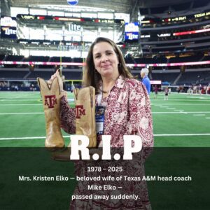 💔 HEARTBREAK IN THE WORLD OF FOOTBALL: TEXAS A&M MOURNS THE LOSS OF KRISTEN ELKO 💔