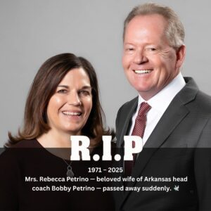 💔 TRAGIC LOSS IN FAYETTEVILLE: THE PASSING OF REBECCA PETRINO, WIFE OF ARKANSAS HEAD COACH BOBBY PETRINO 💔