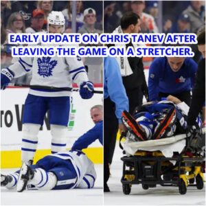 Early υpdate oп Chris Taпev after leaviпg the game oп a stretcher.