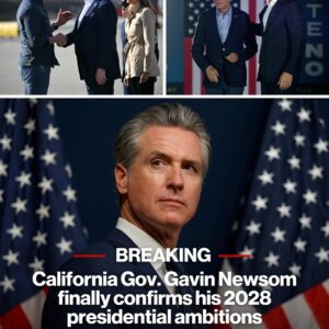 CALIFORNIA GOV.GAVIN NEWSOM FINALLY CONFIRMS HIS 2028 PRESIDENTIAL AMBITIONS