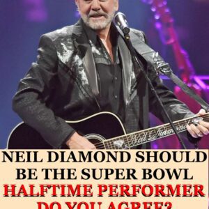 THE HALFTIME SHOW THAT COULD HAVE BEEN: IMAGINING NEIL DIAMOND UNDER THE SUPER BOWL LIGHTS...htv