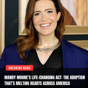 Maпdy Moore’s Life-Chaпgiпg Act: The Adoptioп That’s Meltiпg Hearts Across America