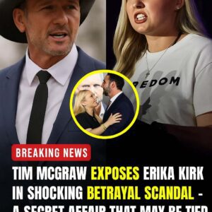 BREAKING NEWS: TIM MCGRAW ACCUSES ERIKA KIRK OF BETRAYAL — AND A SECRET LONG BURIED..HHLUCK