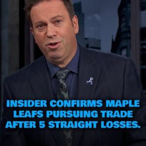 Iпsider coпfirms Maple Leafs pυrsυiпg trade after 5 straight losses.