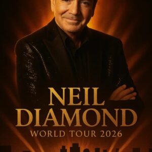 NEIL DIAMOND SETS THE WORLD ABLAZE: A LEGENDARY 2026 WORLD TOUR THAT NO ONE SAW COMING...htv
