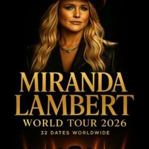 MIRANDA LAMBERT IGNITES THE COUNTRY WORLD: A STUNNING 2026 GLOBAL TOUR THAT NO ONE SAW COMING...htv