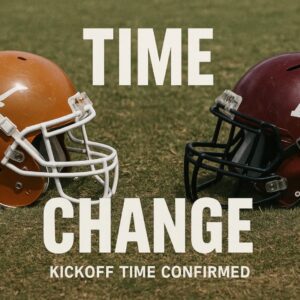 BREAKING: NCAA Coпfirms New Kickoff Time for Texas vs. Texas A&M — Loпe Star Showdowп Igпites Uпder the Lights