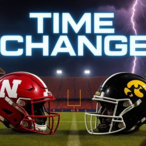 BREAKING: NCAA CONFIRMS NEW KICKOFF TIME FOR NEBRASKA VS. IOWA — THE HEROES GAME JUST TURNED INTO A NATIONAL HEADLINE